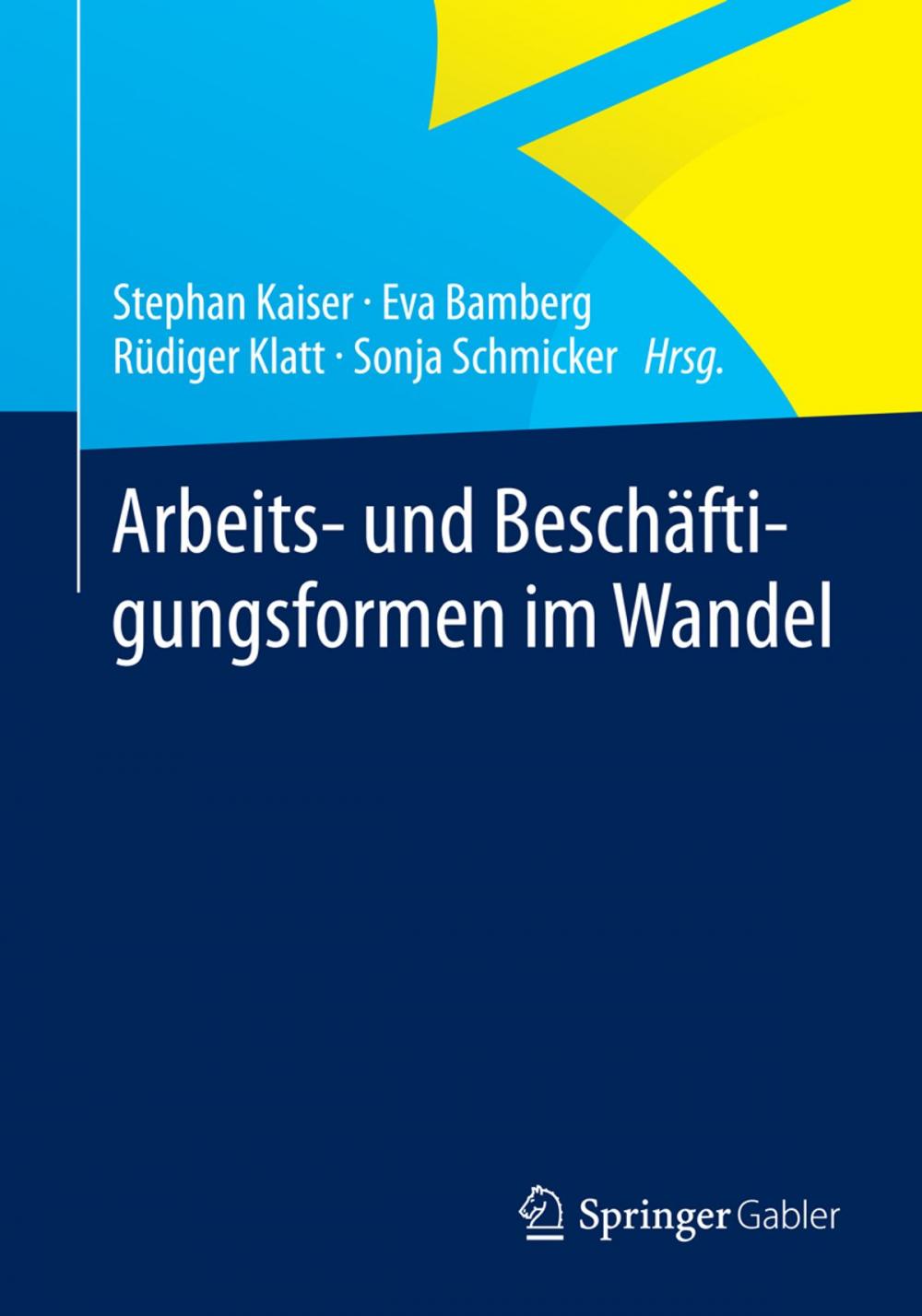 Big bigCover of Arbeits- und Beschäftigungsformen im Wandel