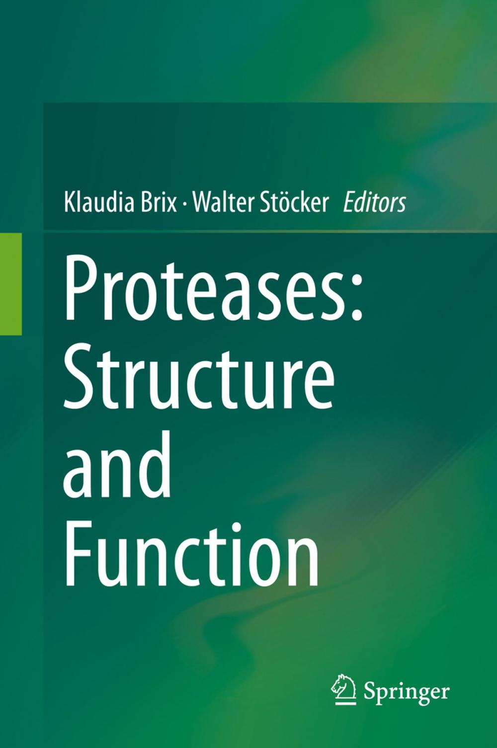 Big bigCover of Proteases: Structure and Function