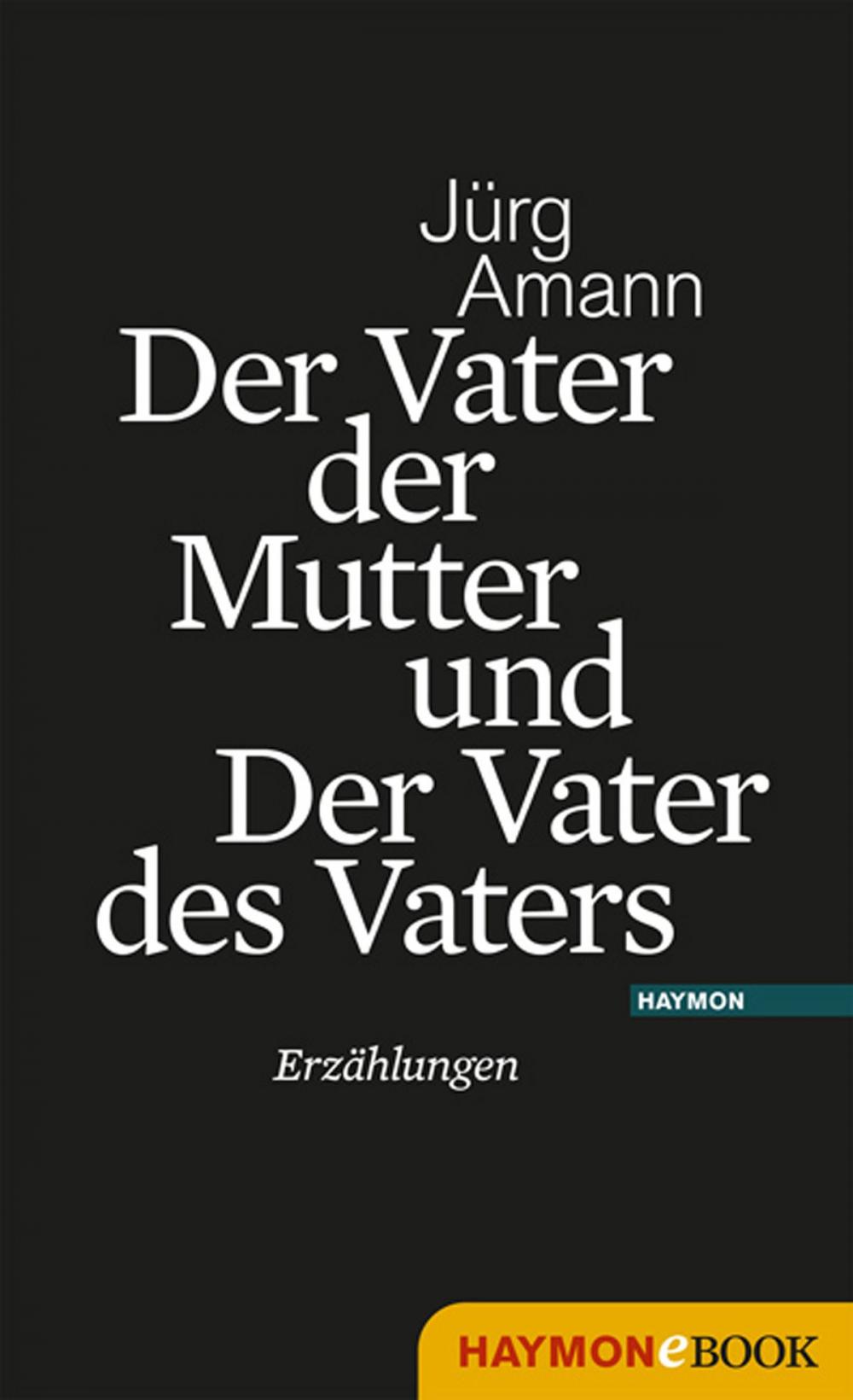 Big bigCover of Der Vater der Mutter und Der Vater des Vaters