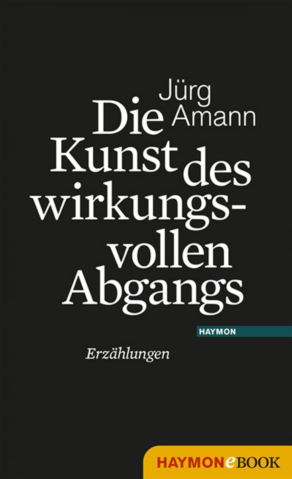 Big bigCover of Die Kunst des wirkungsvollen Abgangs