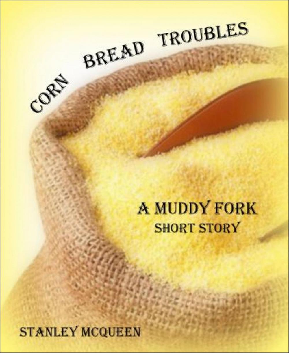 Big bigCover of Corn Bread Troubles
