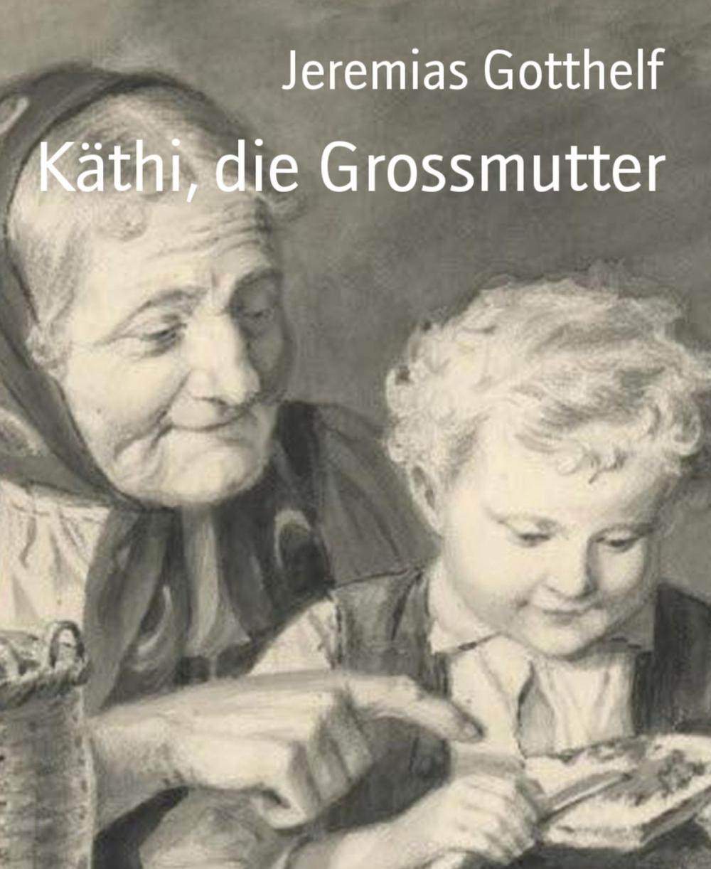 Big bigCover of Käthi, die Grossmutter