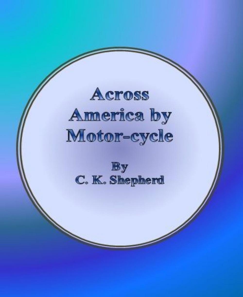 Big bigCover of Across America by Motor-cycle