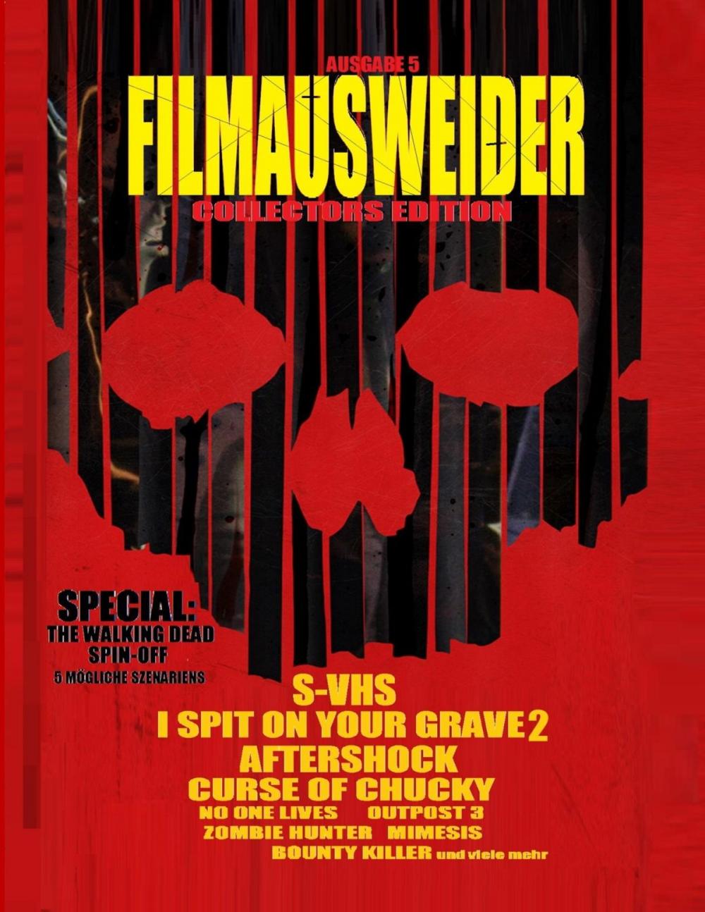 Big bigCover of Filmausweider - Ausgabe 5 - Collectors Edition - I spit on your Grave 2, Aftershock, Hatchet 3, Curse of Chucky, S-VHS, Outpost 3,, No one Lives, Zombie Hunter, Hooligans 3, Last Days on Mars, Outpost 3, Bounty Killer, Fresh Meat und noch einigen meh