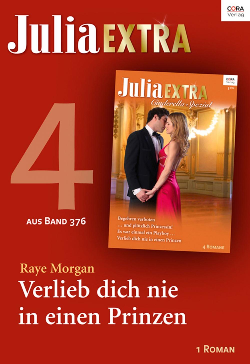 Big bigCover of Julia Extra Band 376 - Titel 4: Verlieb dich nie in einen Prinzen