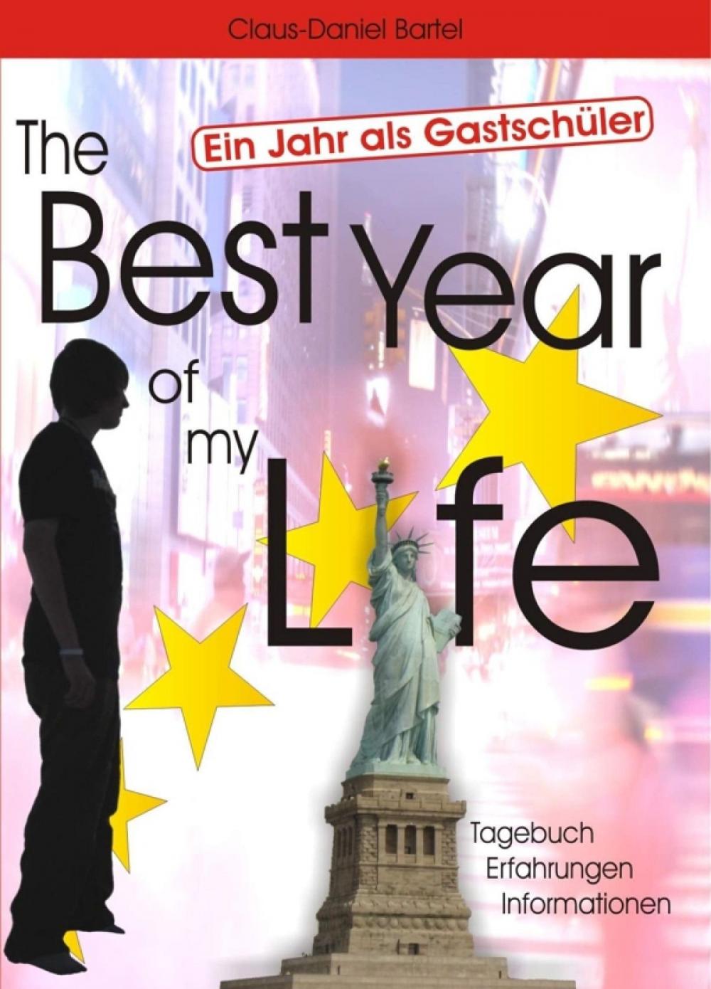 Big bigCover of The Best Year of my Life - Ein Jahr als Gastschüler