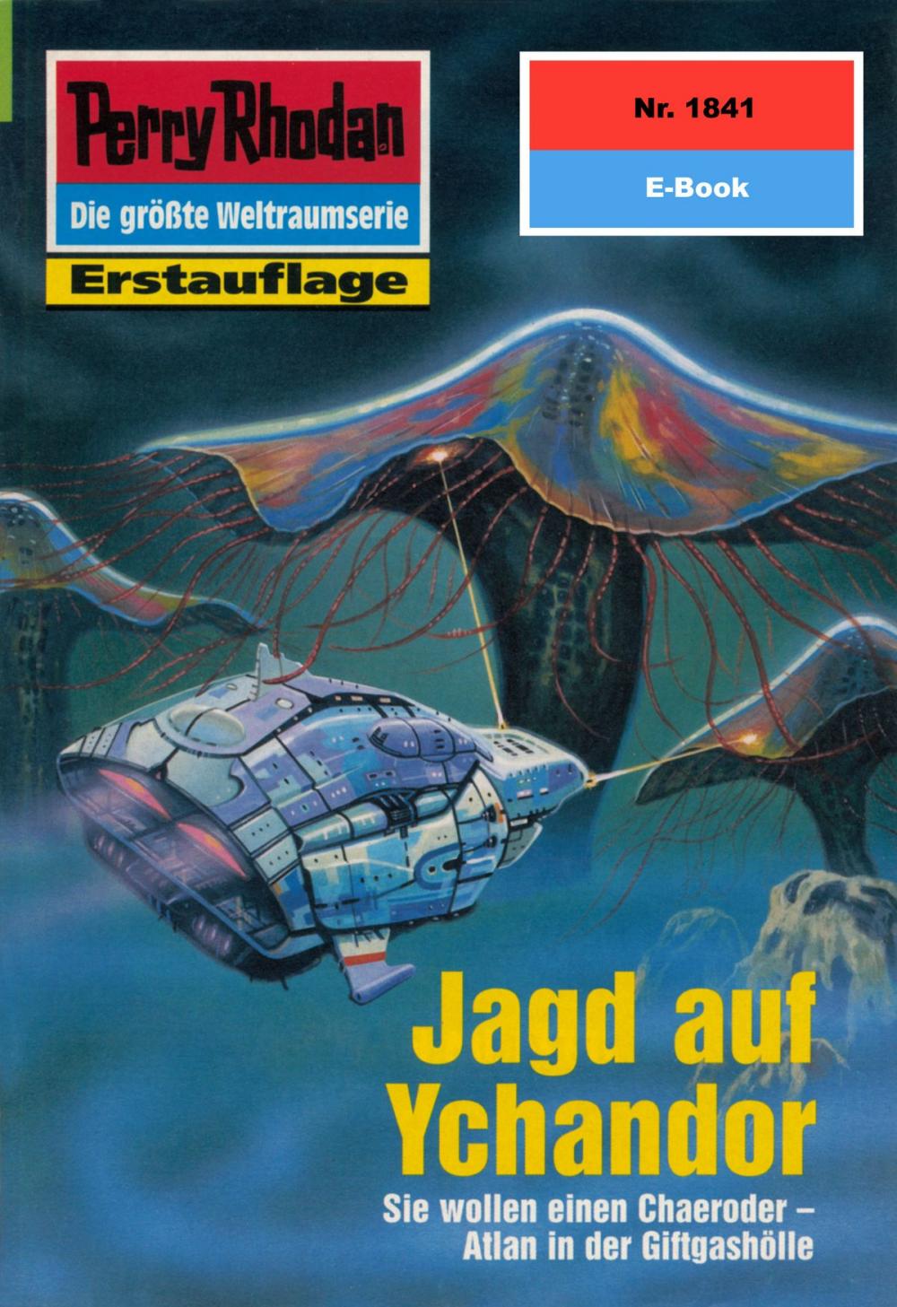 Big bigCover of Perry Rhodan 1841: Jagd auf Ychandor