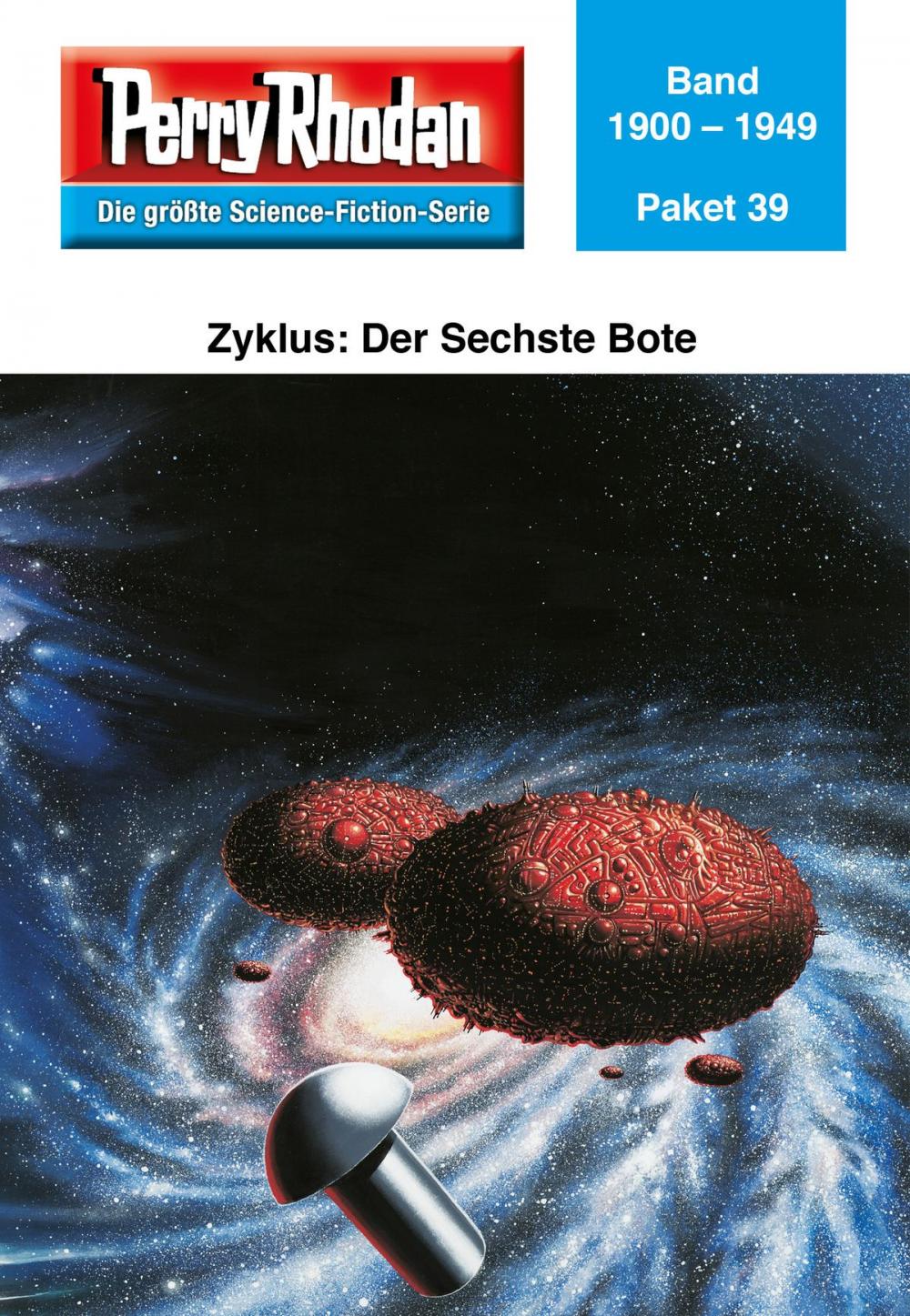 Big bigCover of Perry Rhodan-Paket 39: Der Sechste Bote