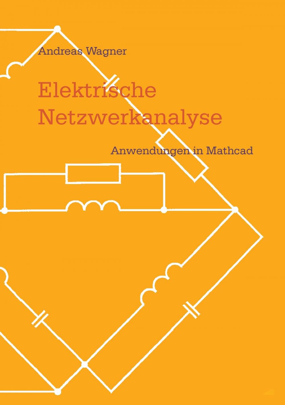 Big bigCover of Elektrische Netzwerkanalyse