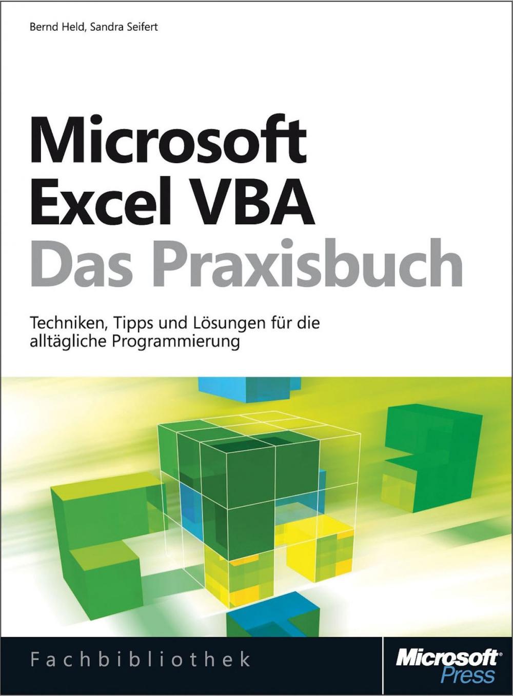 Big bigCover of Microsoft Excel VBA - Das Praxisbuch. Für Microsoft Excel 2007-2013.