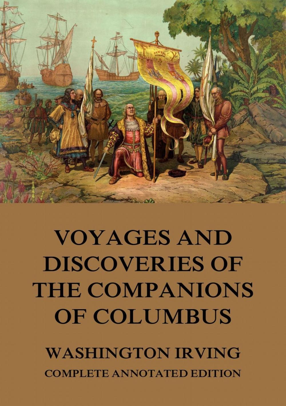 Big bigCover of Voyages And Discoveries Of The Companions Of Columbus