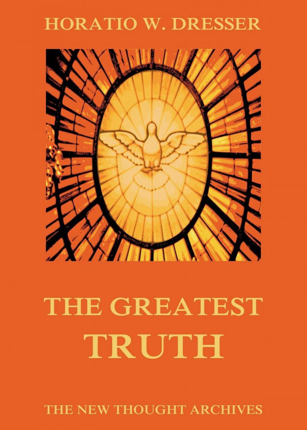 Big bigCover of The Greatest Truth