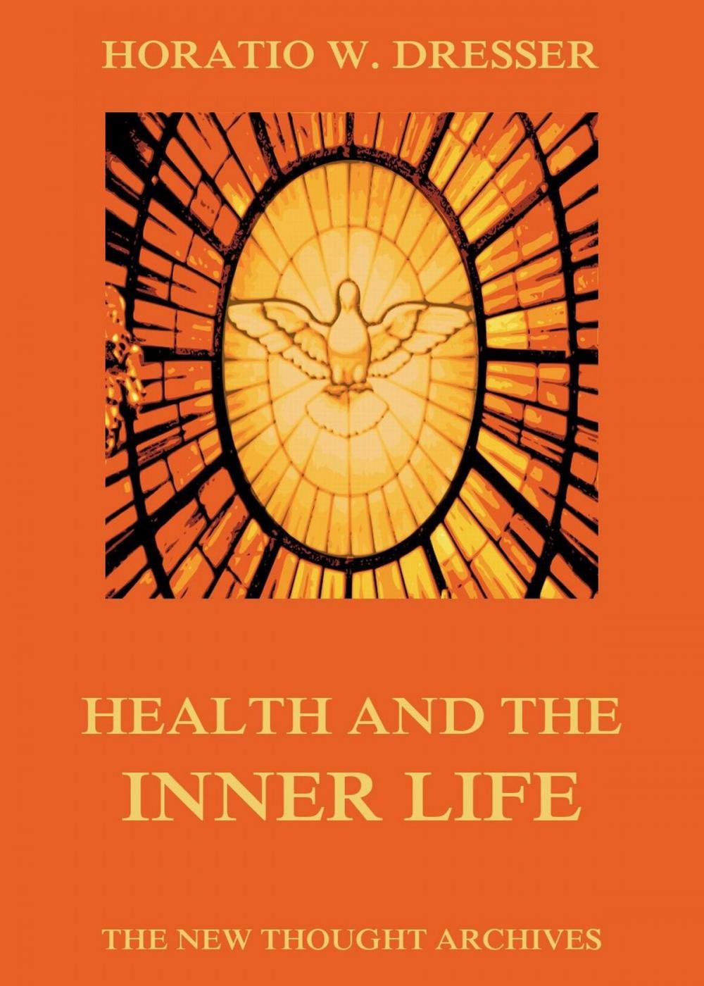 Big bigCover of Health And The Inner Life