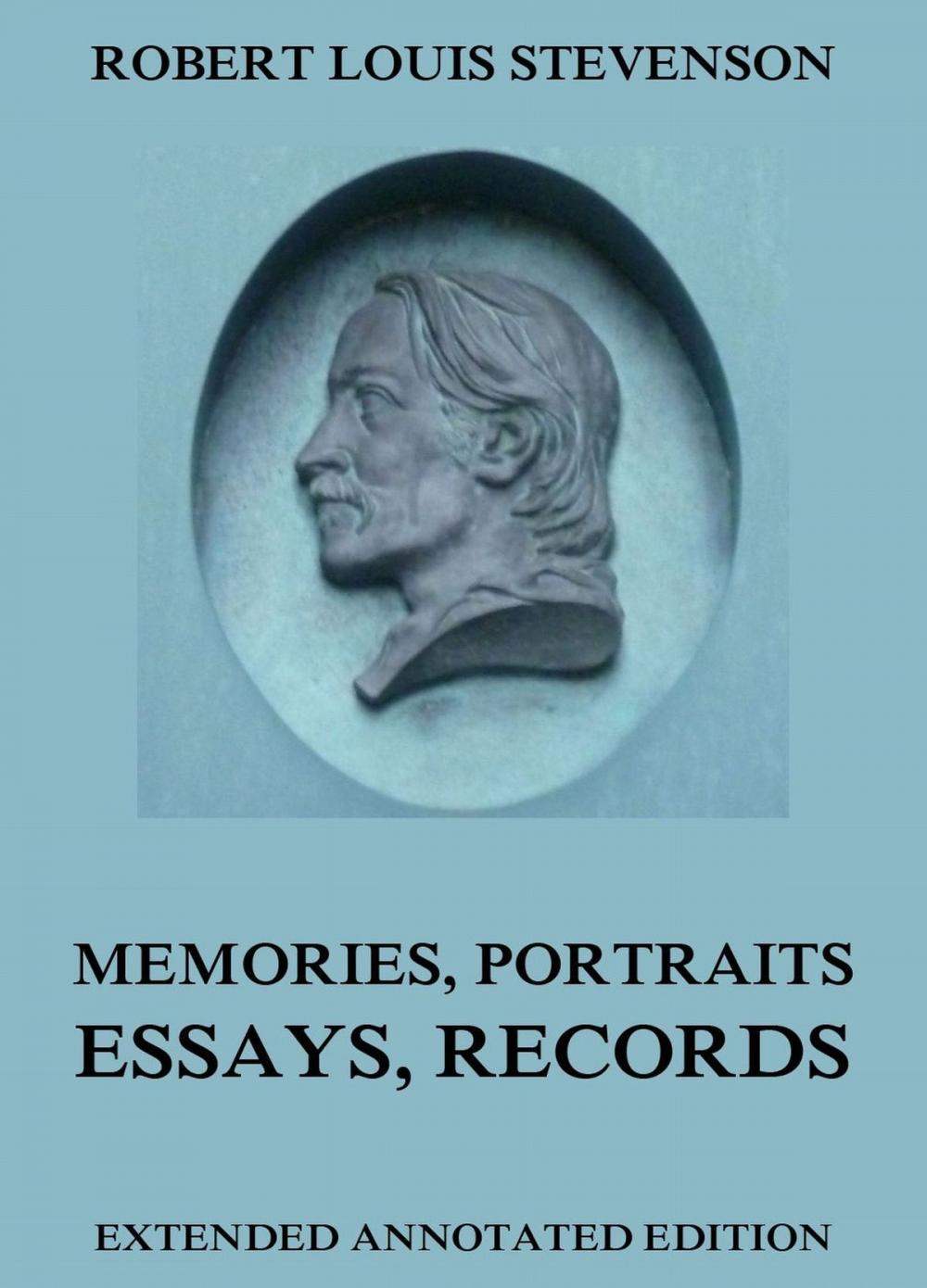 Big bigCover of Memories, Portraits, Essays and Records