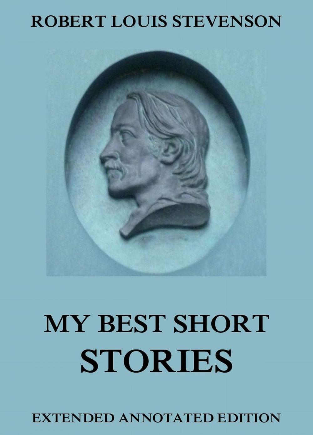 Big bigCover of My Best Short Stories