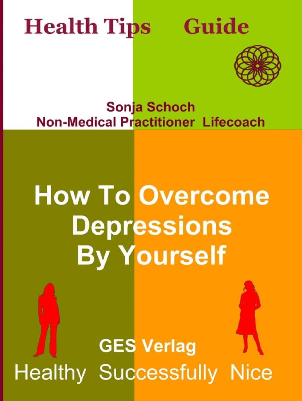 Big bigCover of How To Overcome Depressions By Yourself