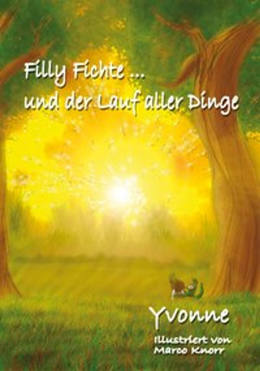 Big bigCover of Filly Fichte... und der Lauf aller Dinge