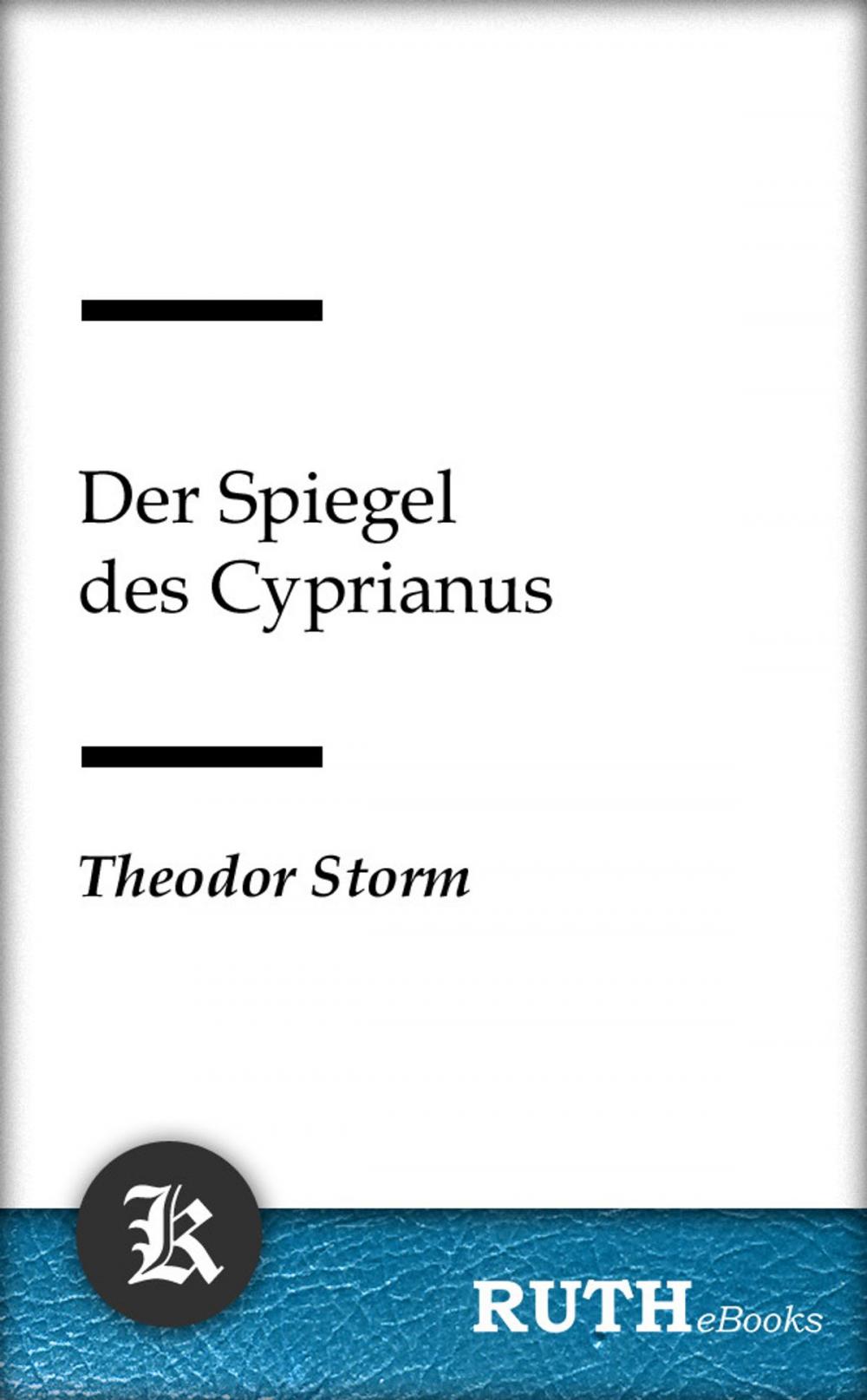 Big bigCover of Der Spiegel des Cyprianus