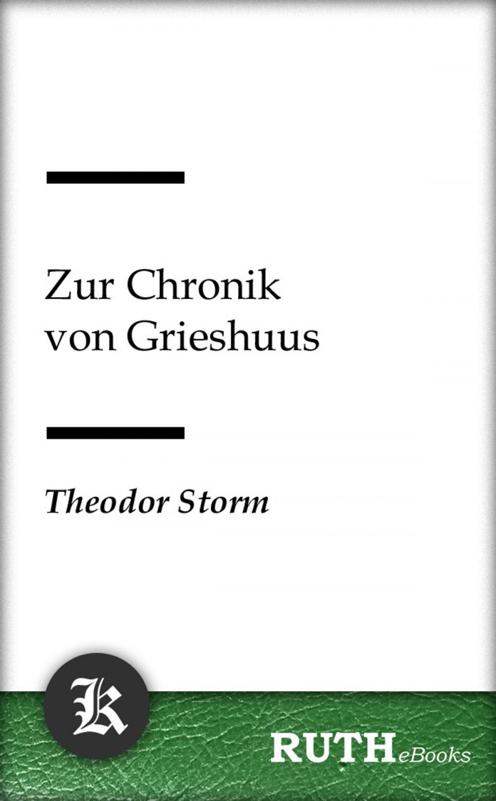 Big bigCover of Zur Chronik von Grieshuus