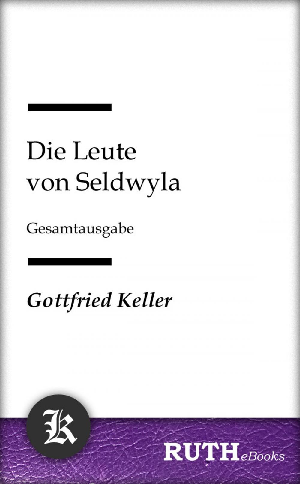 Big bigCover of Die Leute von Seldwyla