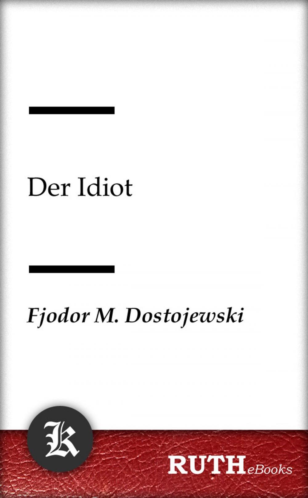 Big bigCover of Der Idiot