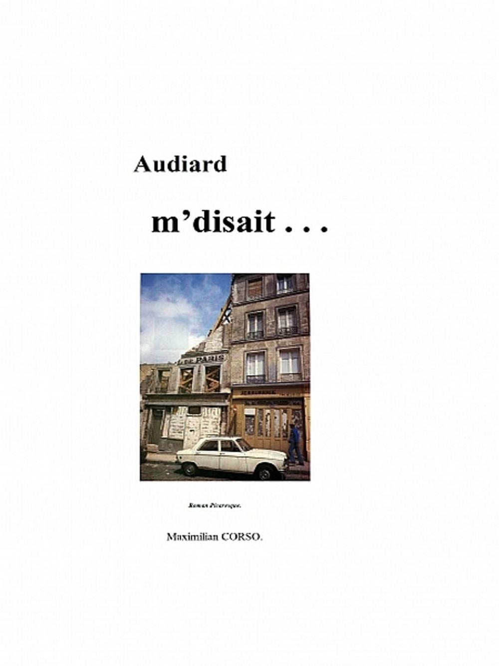 Big bigCover of Audiard m’disait . . .