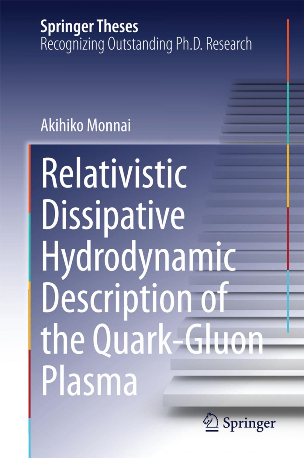 Big bigCover of Relativistic Dissipative Hydrodynamic Description of the Quark-Gluon Plasma