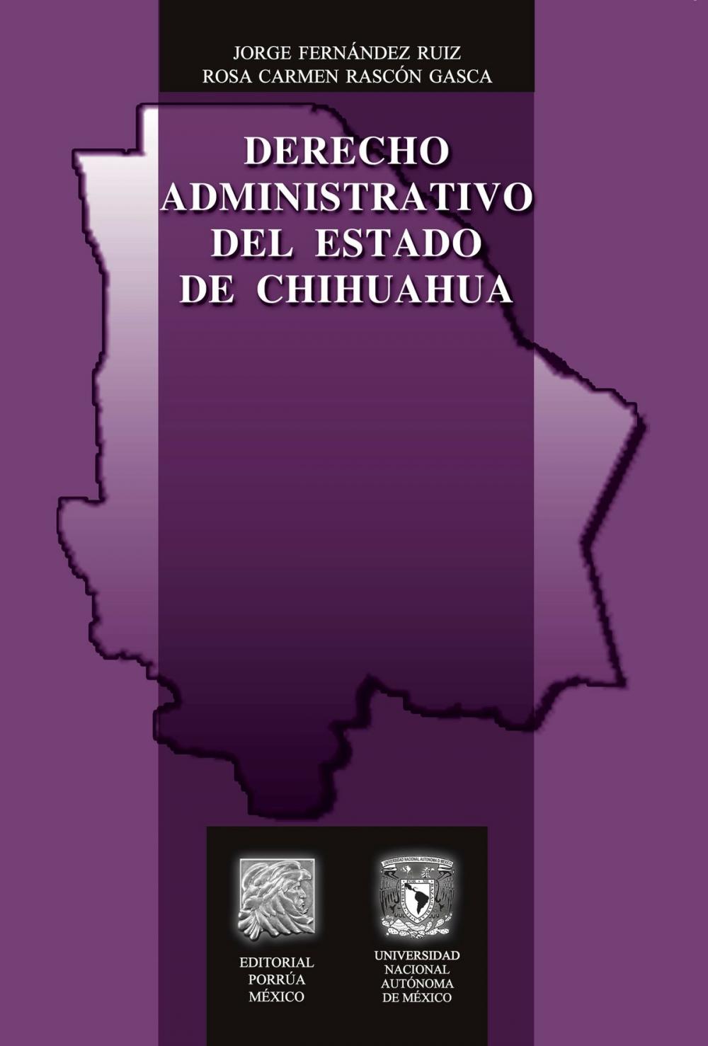 Big bigCover of Derecho administrativo del Estado de Chihuahua