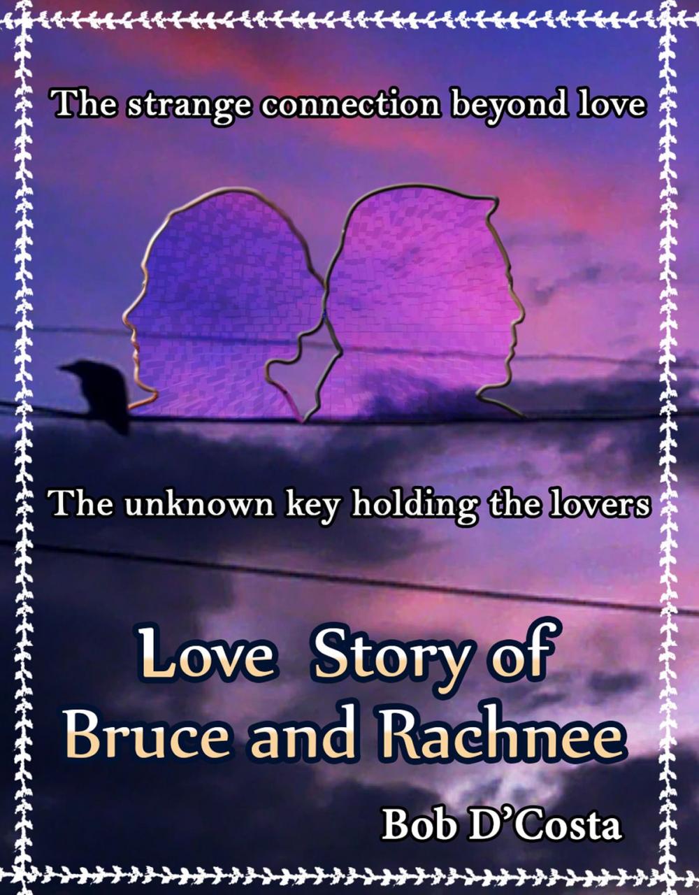 Big bigCover of Love Story of Bruce & Rachnee