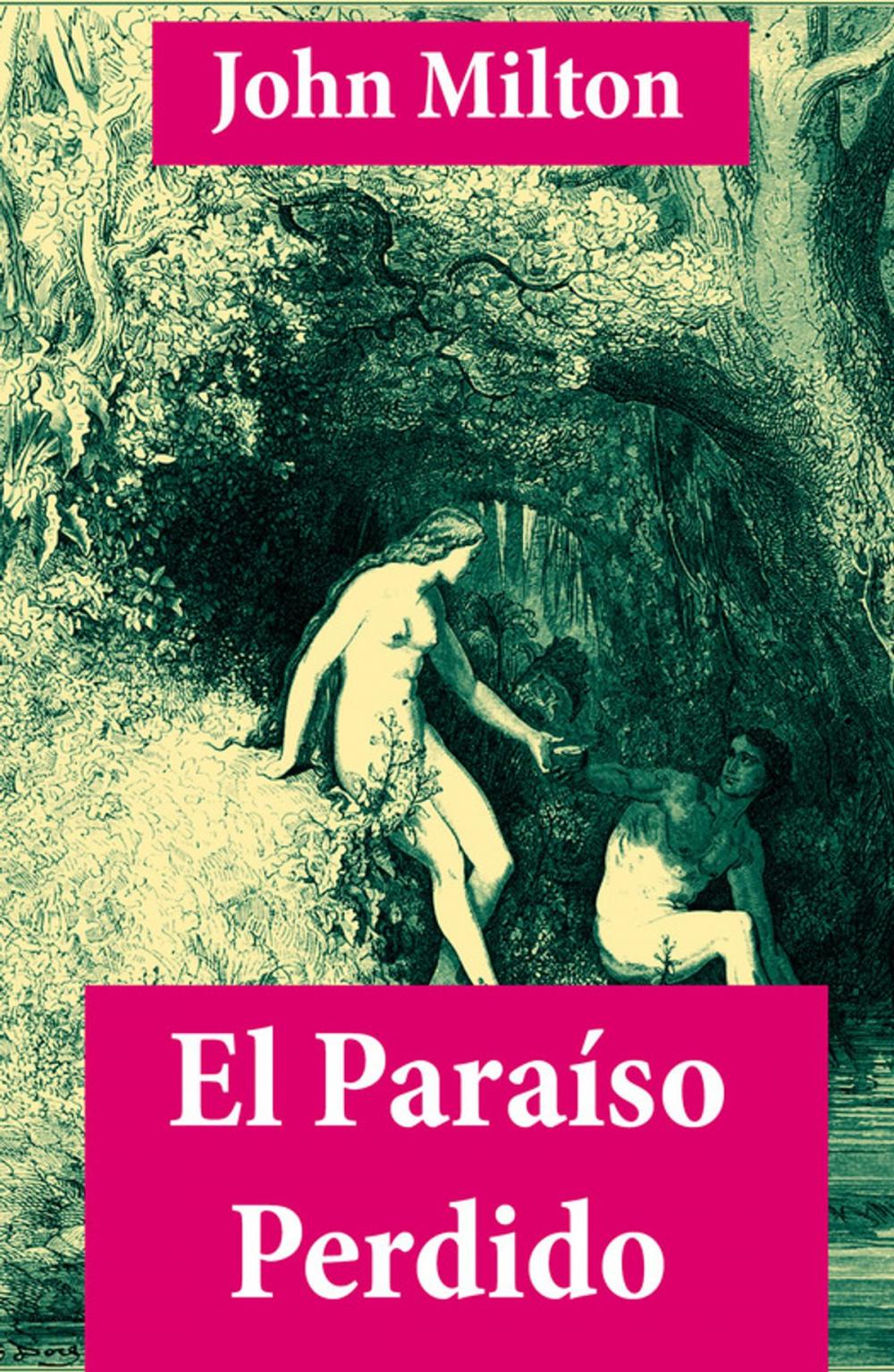 Big bigCover of El Paraíso Perdido (texto completo, con índice activo)