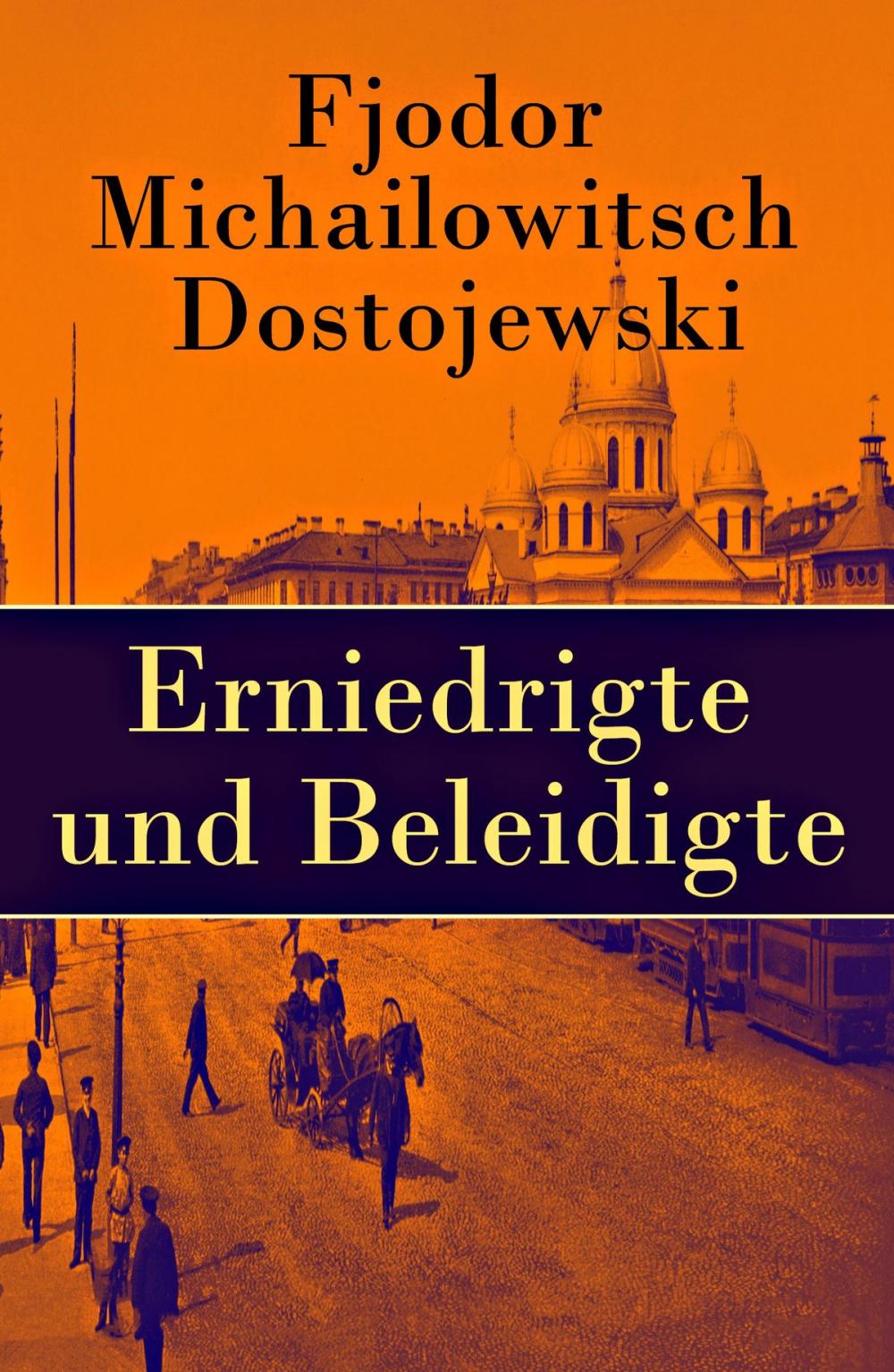 Big bigCover of Erniedrigte und Beleidigte