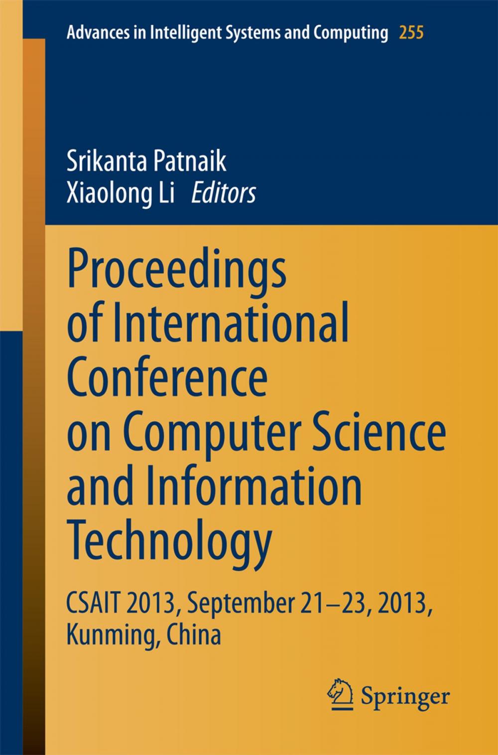 Big bigCover of Proceedings of International Conference on Computer Science and Information Technology