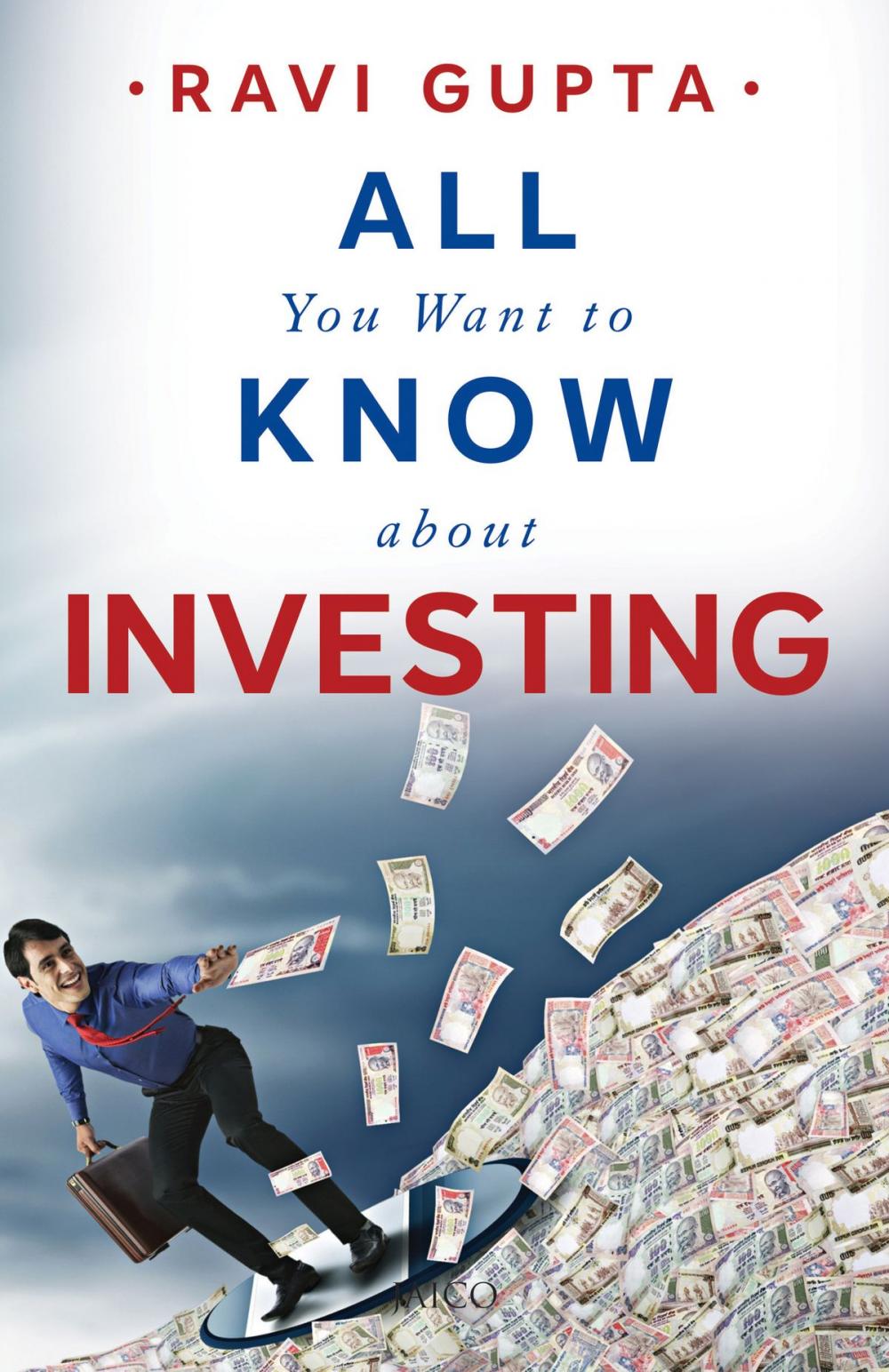 Big bigCover of All You Want to Know About Investing