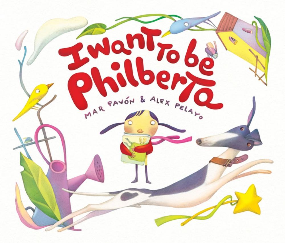 Big bigCover of I Want to Be Philberta