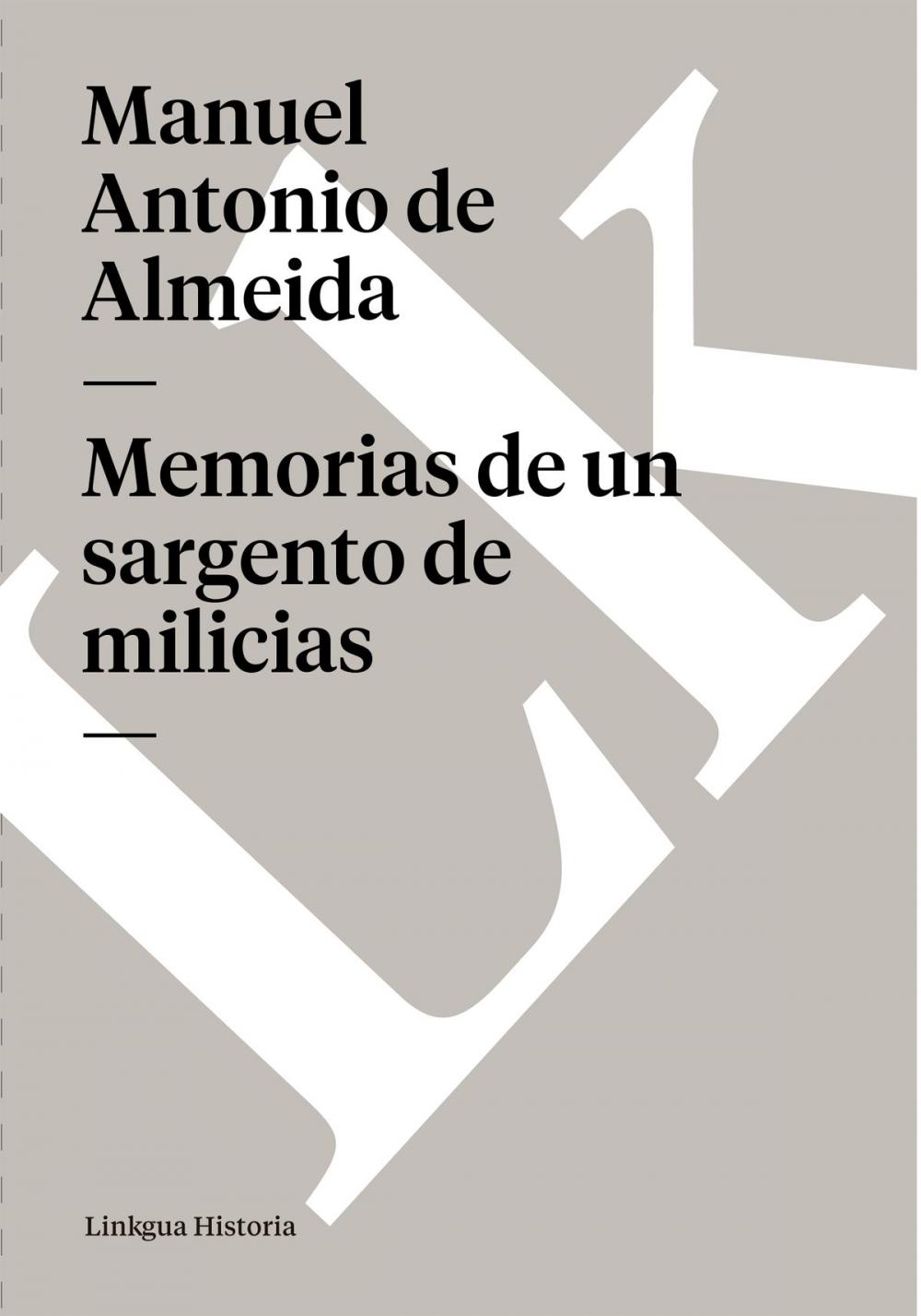 Big bigCover of Memorias de un sargento de milicias