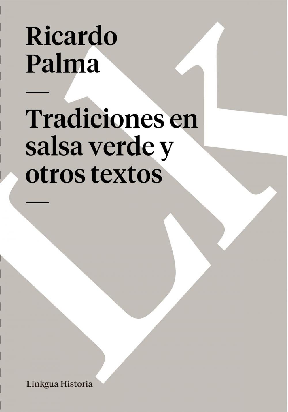 Big bigCover of Tradiciones en salsa verde y otros textos