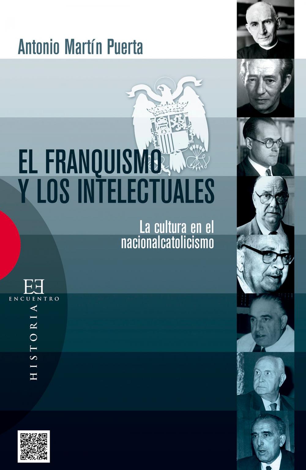 Big bigCover of El franquismo y los intelectuales