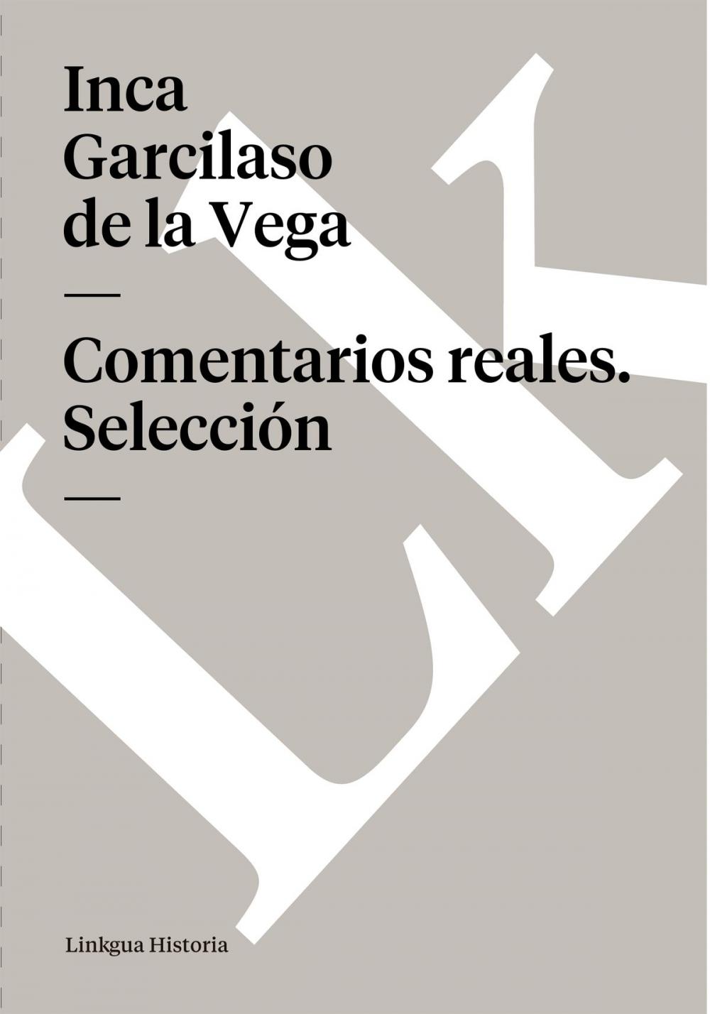 Big bigCover of Comentarios reales. Selección