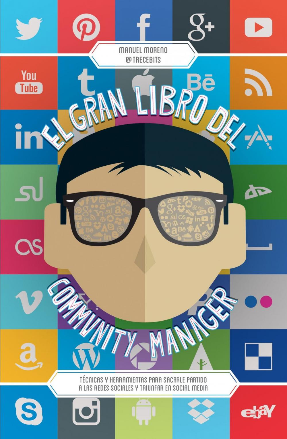 Big bigCover of El gran libro del community manager