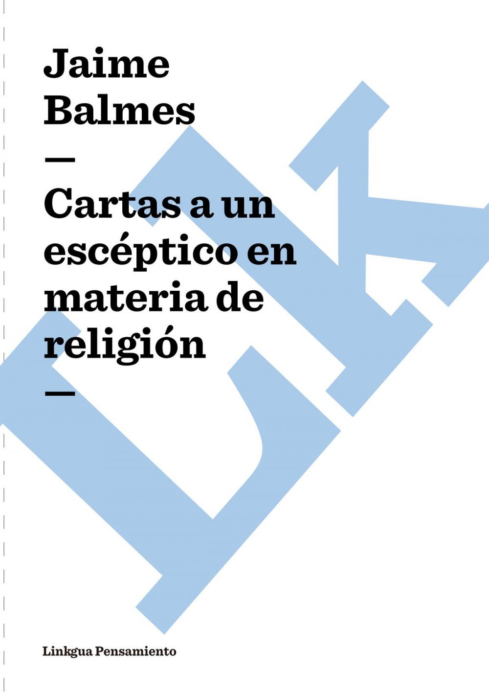 Big bigCover of Cartas a un escéptico en materia de religión