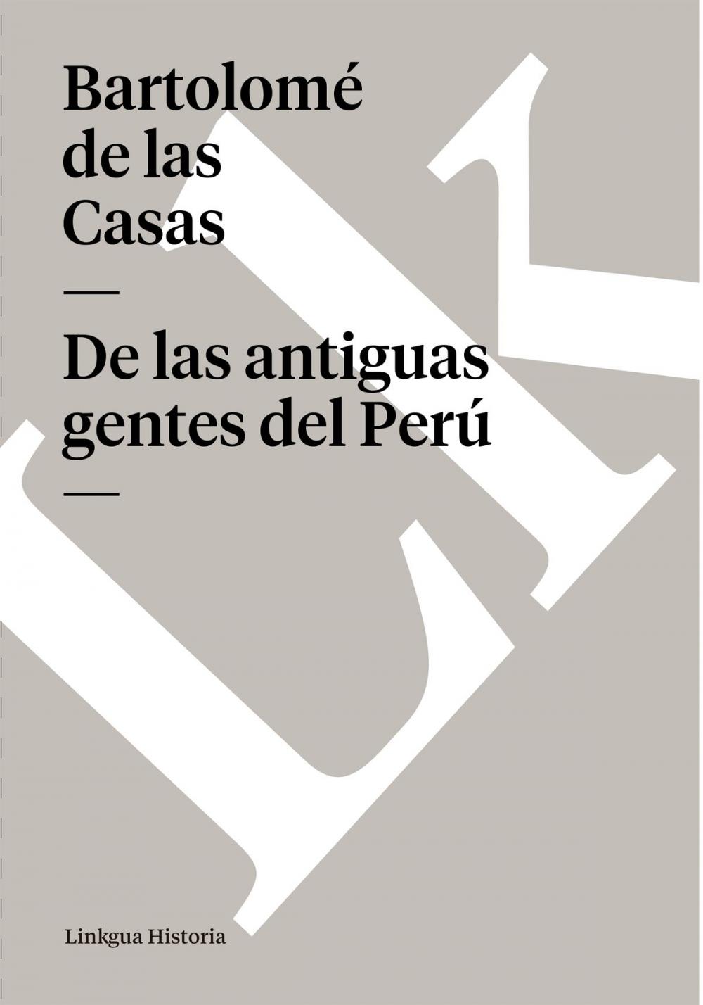 Big bigCover of De las antiguas gentes del Perú