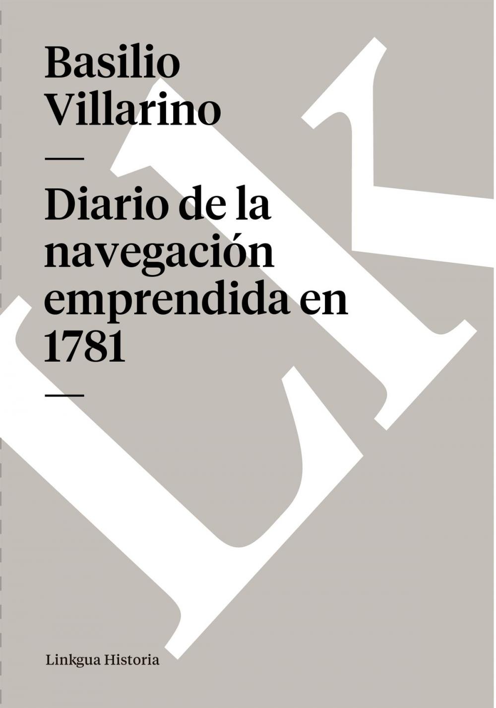 Big bigCover of Diario de la navegación emprendida en 1781