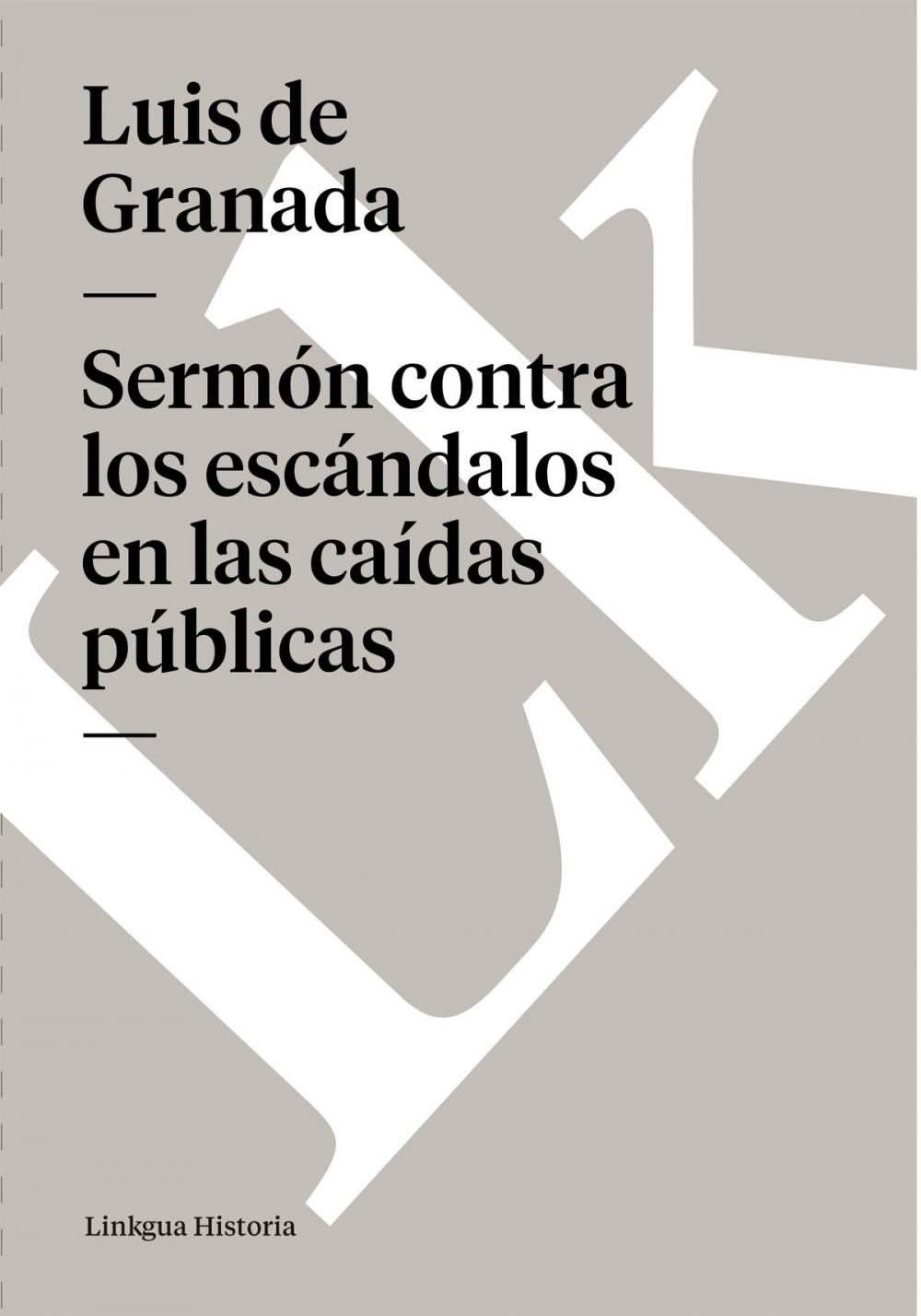 Big bigCover of Sermón contra los escándalos en las caídas públicas