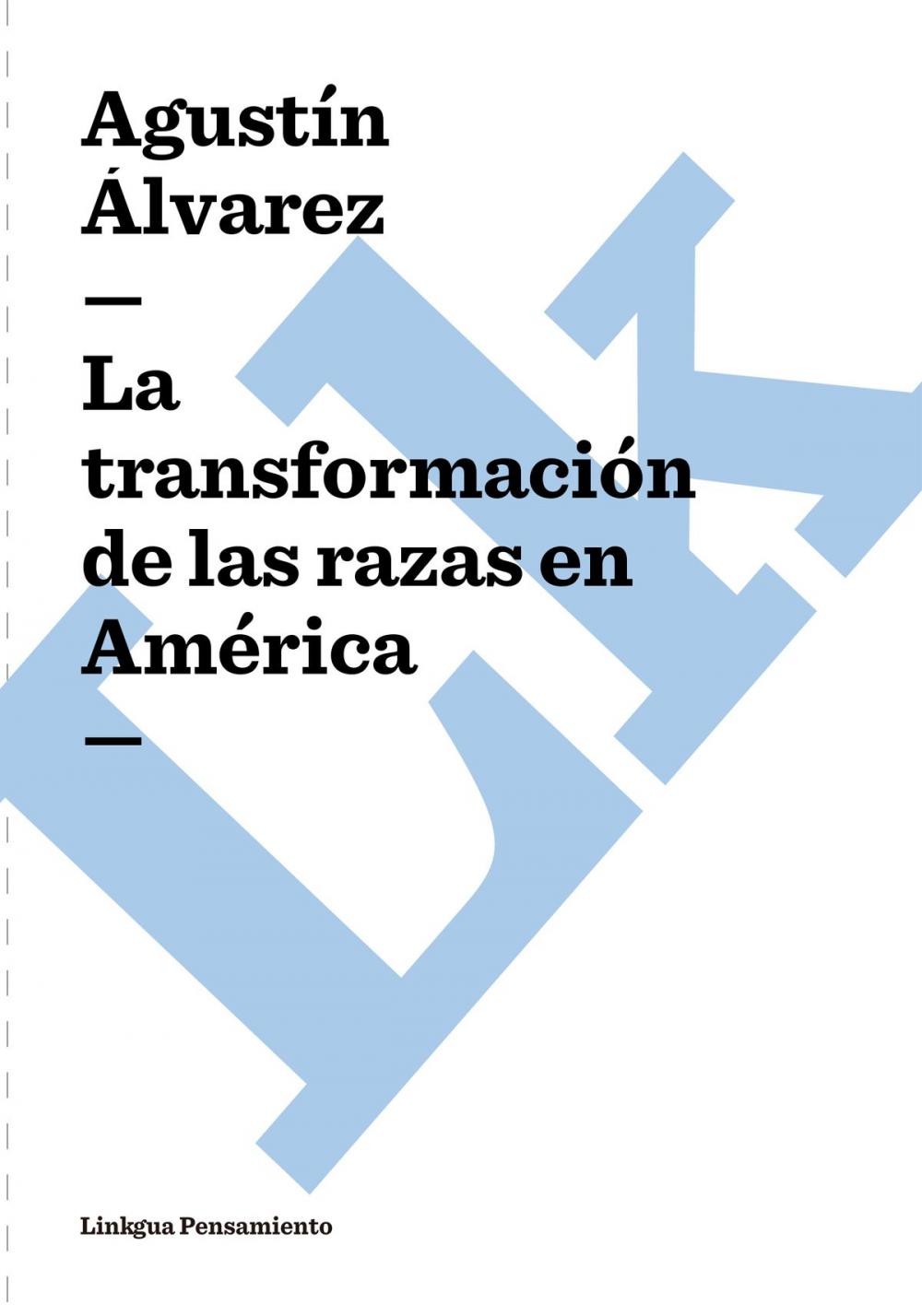 Big bigCover of transformación de las razas en América