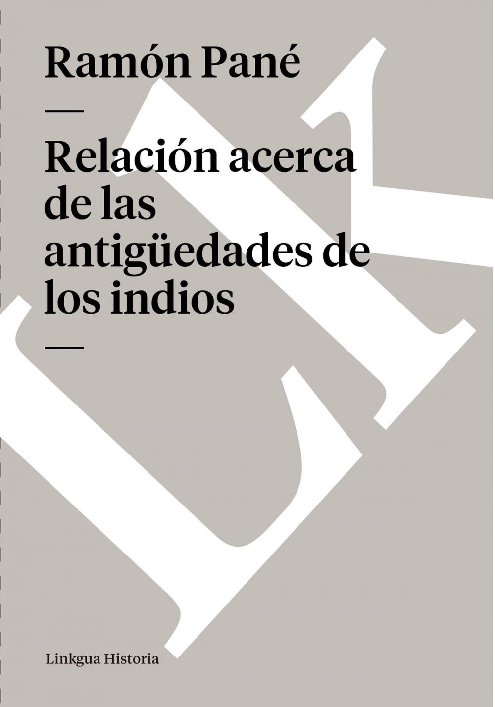 Big bigCover of Relación acerca de las antigüedades de los indios