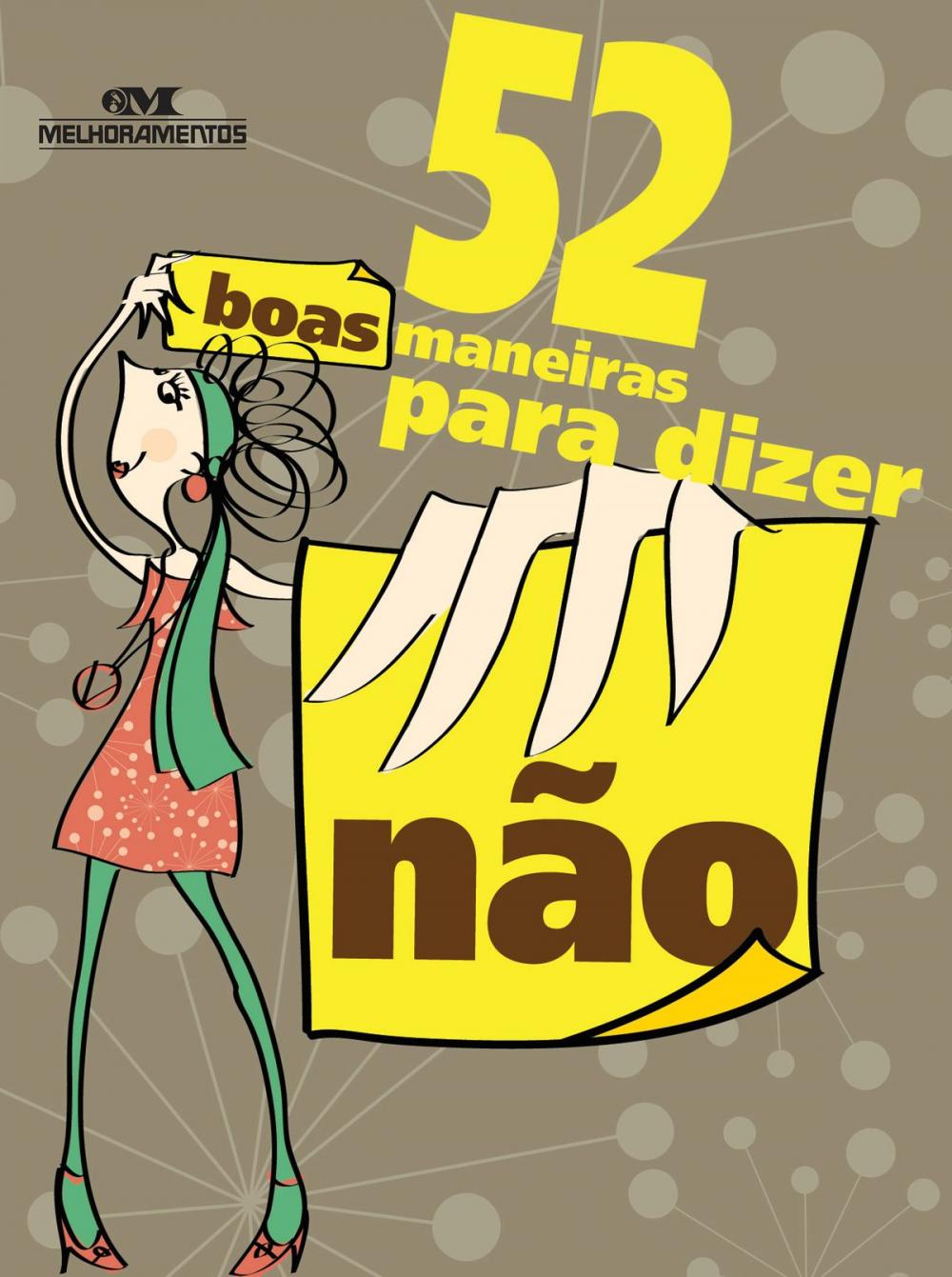 Big bigCover of 52 Boas Maneiras para Dizer "Não"