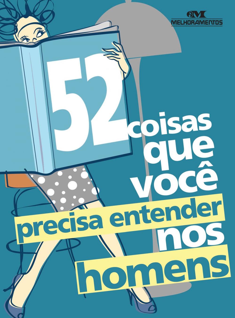 Big bigCover of 52 Coisas que Você Precisa Entender nos Homens