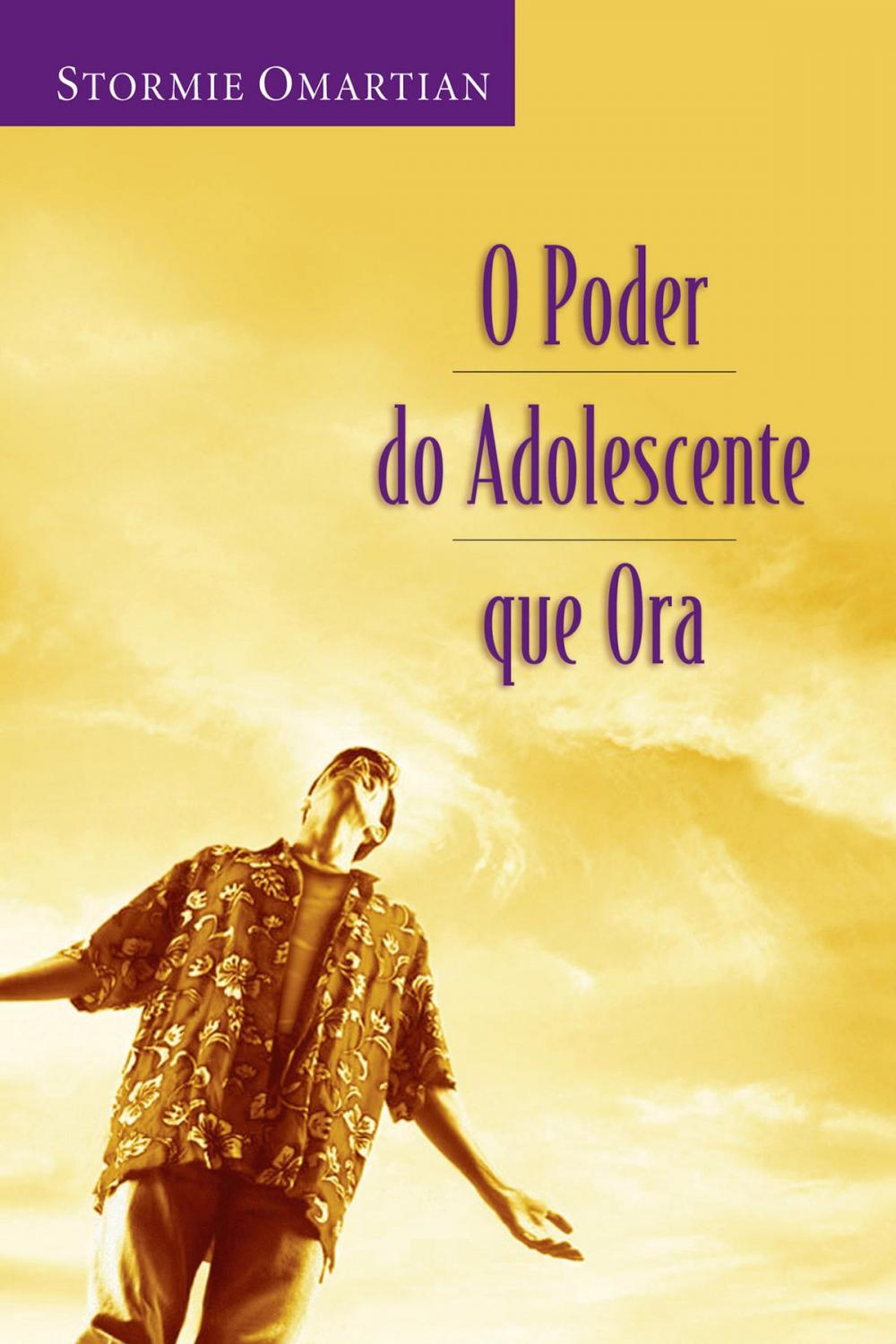 Big bigCover of O poder do adolescente que ora