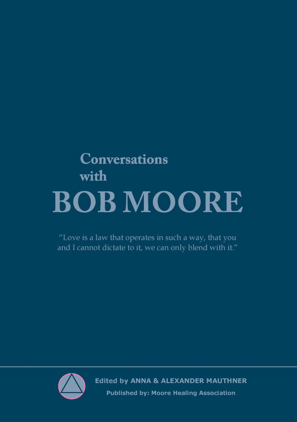 Big bigCover of Conversations with Bob Moore