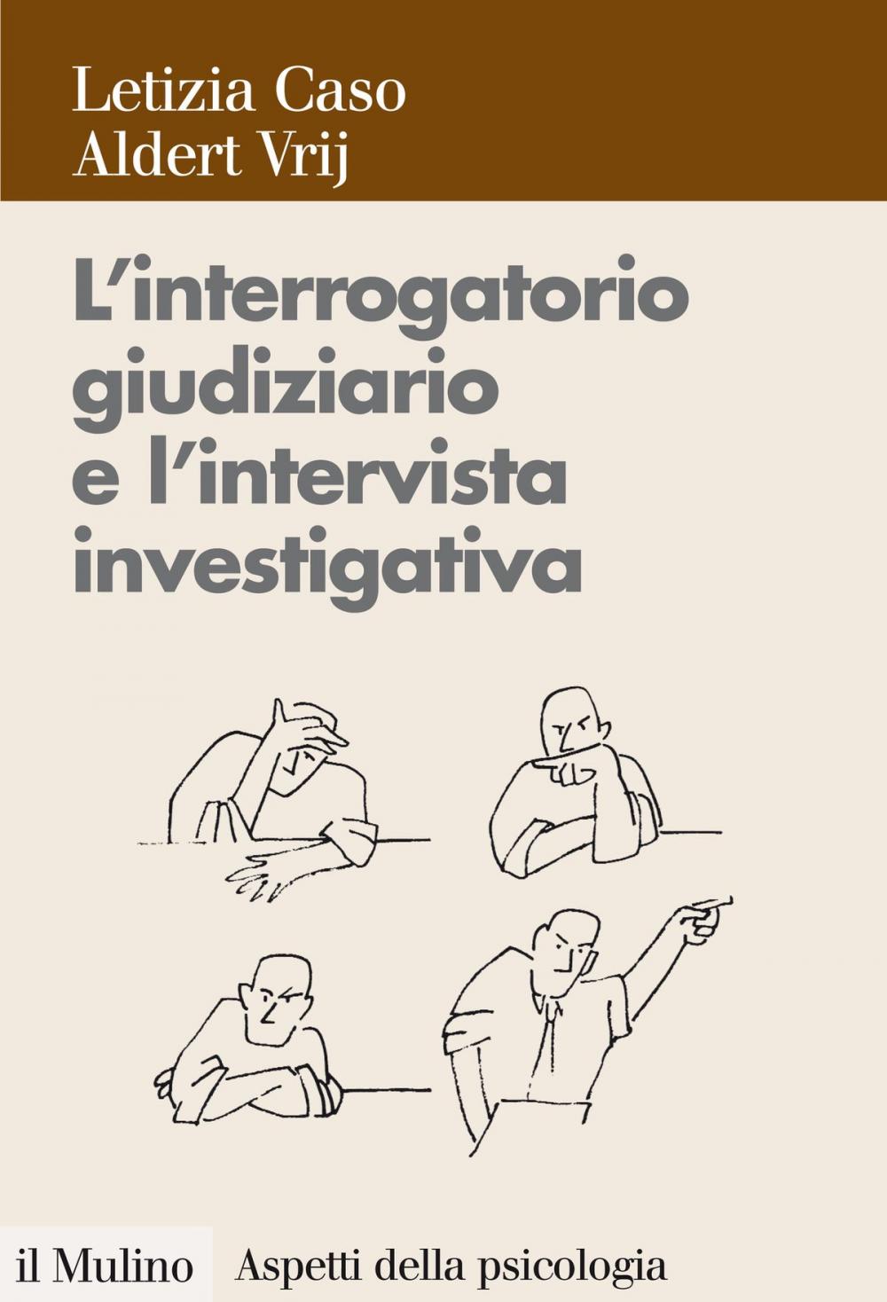 Big bigCover of L'interrogatorio giudiziario e l'intervista investigativa